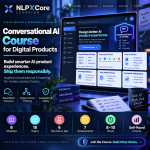 Promotional image for the NLPXCore Conversational AI Course for Digital Products showing a laptop learning dashboard, AI workflow examples, course features, and product design scenarios.